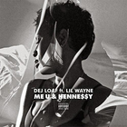 Me U & Hennessy (Remix) (CDS)