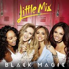 Little Mix - Black Magic (CDS)