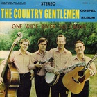 The Country Gentlemen - One Wide River (Vinyl)
