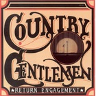 The Country Gentlemen - Return Engagement