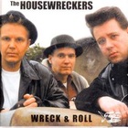 The Housewreckers - Wreck And Roll