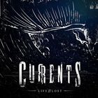 Currents - Life / Lost