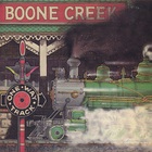 Boone Creek - One Way Track (Vinyl)