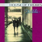 House Of Freaks - Tantilla