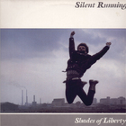 Silent Running - Shades Of Liberty (Vinyl)