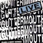 Guttermouth - Live From Pharmacy
