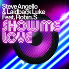 Steve Angello - Show Me Love (With Laidback Luke) (CDS)