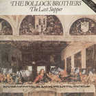The Bollock Brothers - The Last Supper (Vinyl)