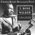 T-Bone Walker - Charly Blues Masterworks: T-Bone Walker (T.Bone Shuffle)