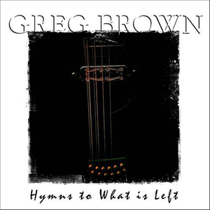 Hymns To What Is Left