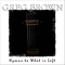 Greg Brown - Hymns To What Is Left