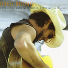 Greg Brown - In The Hills Of California CD1