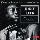 Jimmy Reed - Charly Blues Masterworks: Jimmy Reed (Bright Lights, Big City (Cbm))