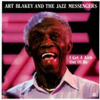 Art Blakey & The Jazz Messengers - I Get A Kick Out Of Bu