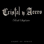 Cristal Y Acero - Light Of Power