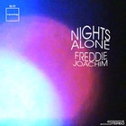 Freddie Joachim - Nights Alone