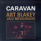 Art Blakey & The Jazz Messengers - Caravan (Remastered 2007)