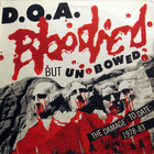 D.O.A. - Bloodied But Unbowed (Vinyl)