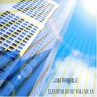 Jah Wobble - Elevator Music Vol. 1A