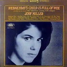 Jody Miller - Wedenesday Child Is Full Of Woe (Vinyl)