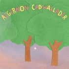 Algernon Cadwallader - Some Kind Of Cadwallader