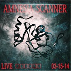 Amnesia Scanner - As Live ()()()()()