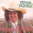 Peter Rowan - Medicine Trail (Reissued 1992)