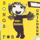 Miro Žbirka - Songs For Children