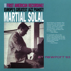 Martial Solal - The Perfect Jazz Collection: Newport '63