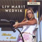 Liv Marit Wedvik - Hitchin' A Ride