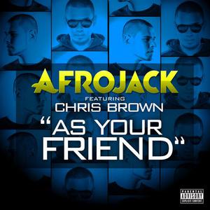 As Your Friend (Feat. Chris Brown) (Leroy Styles & Afrojack Extended Mix) (CDR)