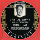 Cab Calloway And His Orchestra - 1940-1941 (Chronological Classics)