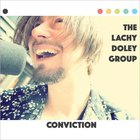 The Lachy Doley Group - Conviction