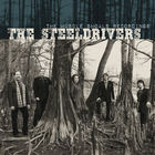 The SteelDrivers - The Muscle Shoals Recordings