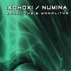 Numina - Megaliths & Monoliths (With Ixohoxi)