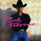 Rick Trevino - Rick Trevino