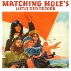Matching Mole - Little Red Record (Deluxe Edition 2012) CD1