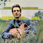 John Hammond - Sooner Or Later (Reissued 2002)