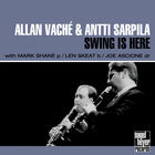 Swing Is Here (With Antti Sarpila)