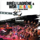 Bireli Lagrene - Djangology (With WDR Big Band)