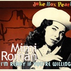 Mimi Roman - Juke Box Pearls: I'm Ready If You're Willing