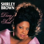 Shirley Brown - Diva Of Soul