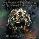 Synesthesia - Worst Case Scenario