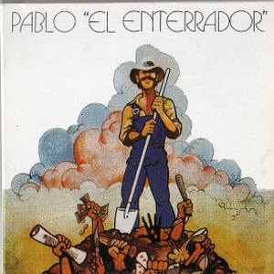 Pablo El Enterrador (Reissued 2005)