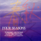 Toshiko Akiyoshi - Four Seasons Of Morita Village