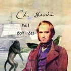 Charles Darwin Vol. 1