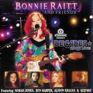 Bonnie Raitt And Friends