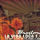 Broilers - La Vida Loca (EP)
