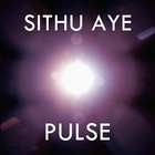 Sithu Aye - Pulse (EP)