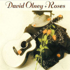 David Olney - Roses